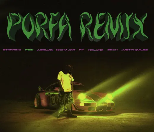 J Balvin, Maluma, Nicky Jam, Sech y Justin Quiles se unen a Feid para hacer el remix de Porfa.